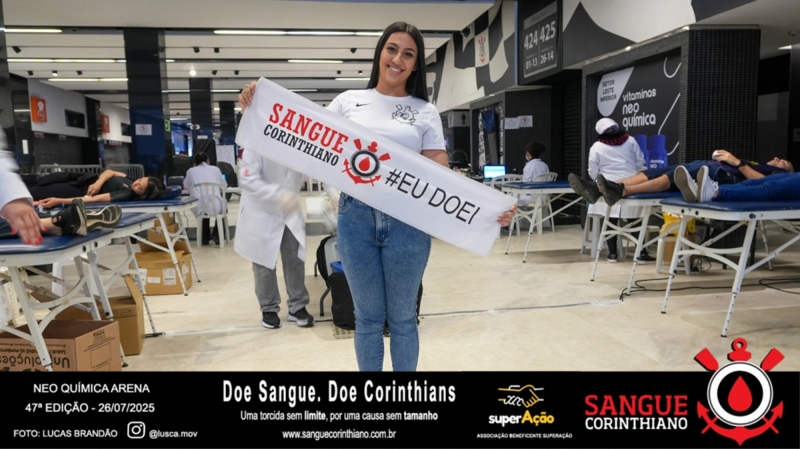 47º Edição - Campanha Sangue Corinthiano - Neo Quimíca Arena