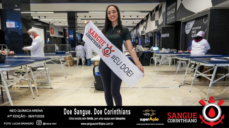 47º Edição - Campanha Sangue Corinthiano - Neo Quimíca Arena