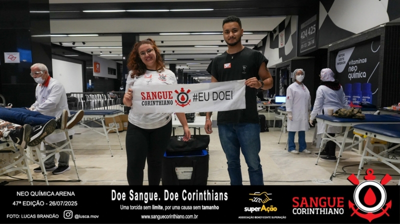 47º Edição - Campanha Sangue Corinthiano - Neo Quimíca Arena