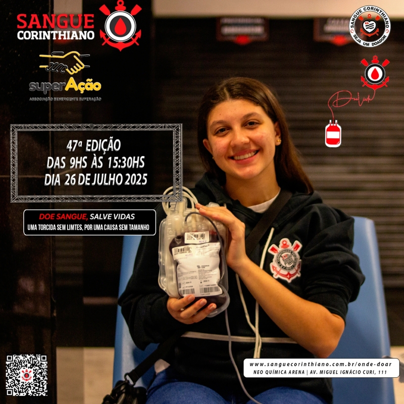 47º Edição - Campanha Sangue Corinthiano - Neo Quimíca Arena