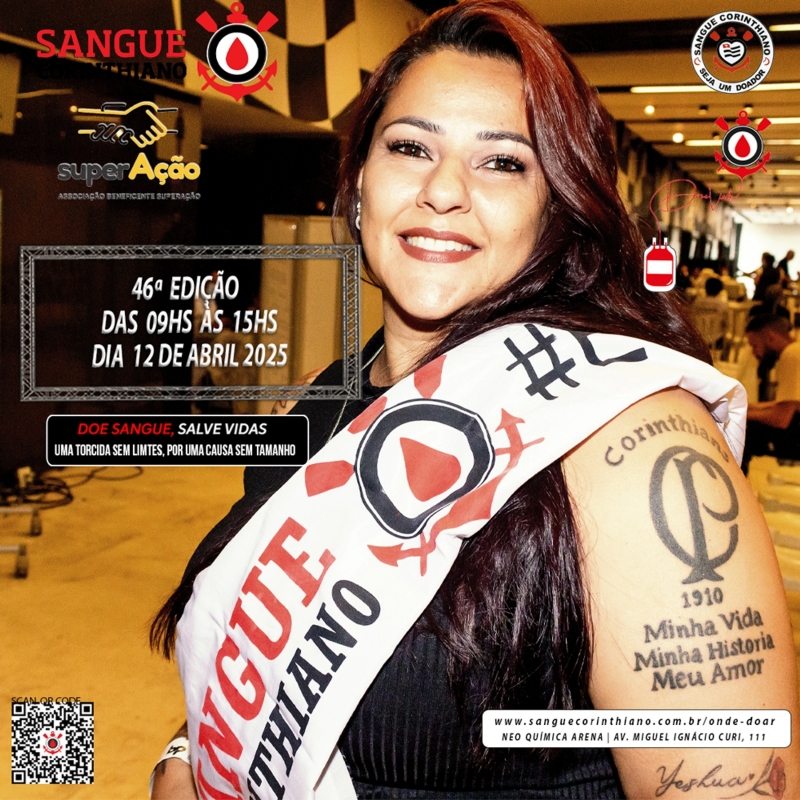 46º Edição - Campanha Sangue Corinthiano - Neo Quimíca Arena