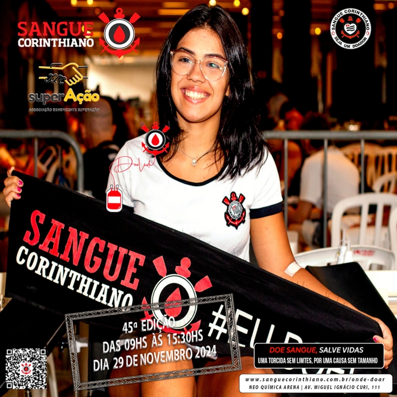 45º Edição - Campanha Sangue Corinthiano - Neo Quimíca Arena