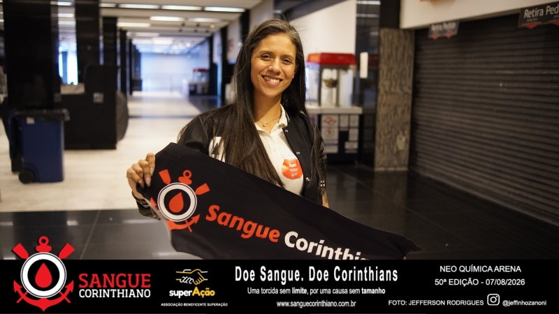 50º Edição - Campanha Sangue Corinthiano - Neo Quimíca Arena - 07 de Agosto 2026